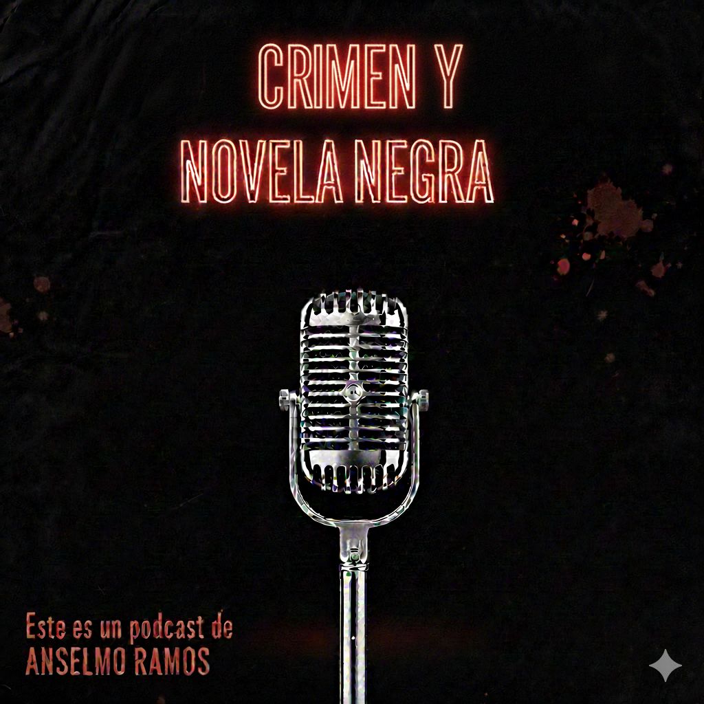 Crimen y Novela Negra - Podcast